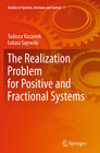 Buchcover The Realization Problem for Positive and Fractional Systems