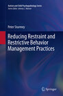 Buchcover Reducing Restraint and Restrictive Behavior Management Practices