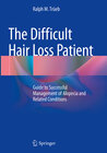 Buchcover The Difficult Hair Loss Patient