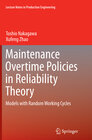 Buchcover Maintenance Overtime Policies in Reliability Theory