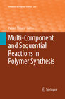 Buchcover Multi-Component and Sequential Reactions in Polymer Synthesis