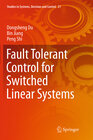 Buchcover Fault Tolerant Control for Switched Linear Systems