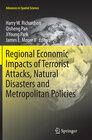 Buchcover Regional Economic Impacts of Terrorist Attacks, Natural Disasters and Metropolitan Policies