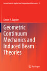 Buchcover Geometric Continuum Mechanics and Induced Beam Theories