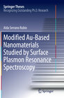 Buchcover Modified Au-Based Nanomaterials Studied by Surface Plasmon Resonance Spectroscopy