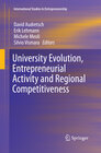 Buchcover University Evolution, Entrepreneurial Activity and Regional Competitiveness