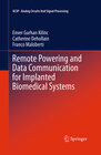 Buchcover Remote Powering and Data Communication for Implanted Biomedical Systems