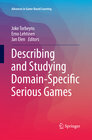 Buchcover Describing and Studying Domain-Specific Serious Games