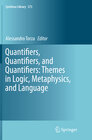 Buchcover Quantifiers, Quantifiers, and Quantifiers: Themes in Logic, Metaphysics, and Language