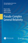 Buchcover Pseudo-Complex General Relativity
