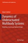 Buchcover Dynamics of Underactuated Multibody Systems