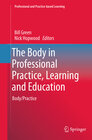 Buchcover The Body in Professional Practice, Learning and Education