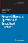 Buchcover Pseudo-Differential Operators and Generalized Functions