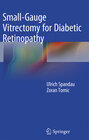 Buchcover Small-Gauge Vitrectomy for Diabetic Retinopathy