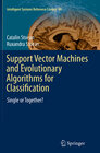 Buchcover Support Vector Machines and Evolutionary Algorithms for Classification