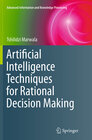 Buchcover Artificial Intelligence Techniques for Rational Decision Making