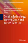 Buchcover Sensing Technology: Current Status and Future Trends III