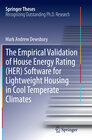 Buchcover The Empirical Validation of House Energy Rating (HER) Software for Lightweight Housing in Cool Temperate Climates