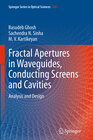 Buchcover Fractal Apertures in Waveguides, Conducting Screens and Cavities