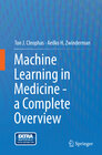 Buchcover Machine Learning in Medicine - a Complete Overview