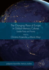Buchcover The Changing Place of Europe in Global Memory Cultures