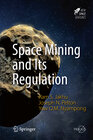 Buchcover Space Mining and Its Regulation