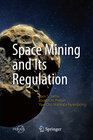 Buchcover Space Mining and Its Regulation