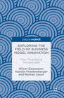 Buchcover Exploring the Field of Business Model Innovation