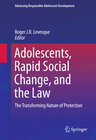 Buchcover Adolescents, Rapid Social Change, and the Law