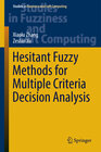 Buchcover Hesitant Fuzzy Methods for Multiple Criteria Decision Analysis