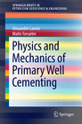 Buchcover Physics and Mechanics of Primary Well Cementing