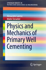 Buchcover Physics and Mechanics of Primary Well Cementing