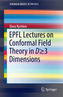 Buchcover EPFL Lectures on Conformal Field Theory in D ≥ 3 Dimensions