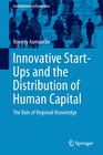 Buchcover Innovative Start-Ups and the Distribution of Human Capital