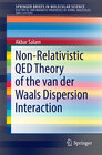 Buchcover Non-Relativistic QED Theory of the van der Waals Dispersion Interaction