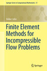 Buchcover Finite Element Methods for Incompressible Flow Problems