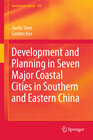 Buchcover Development and Planning in Seven Major Coastal Cities in Southern and Eastern China
