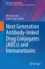 Buchcover Next Generation Antibody Drug Conjugates (ADCs) and Immunotoxins