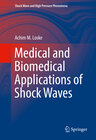 Buchcover Medical and Biomedical Applications of Shock Waves