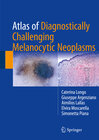 Buchcover Atlas of Diagnostically Challenging Melanocytic Neoplasms