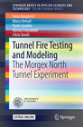 Buchcover Tunnel Fire Testing and Modeling