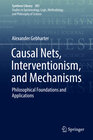 Buchcover Causal Nets, Interventionism, and Mechanisms