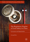 Buchcover The Regulatory Regime of Food Safety in China