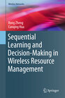 Buchcover Sequential Learning and Decision-Making in Wireless Resource Management