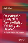 Buchcover Connecting the Quality of Life Theory to Health, Well-being and Education
