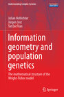 Buchcover Information Geometry and Population Genetics