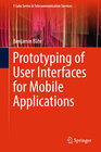Buchcover Prototyping of User Interfaces for Mobile Applications