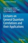 Buchcover Lectures on General Quantum Correlations and their Applications
