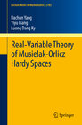 Buchcover Real-Variable Theory of Musielak-Orlicz Hardy Spaces