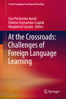 Buchcover At the Crossroads: Challenges of Foreign Language Learning